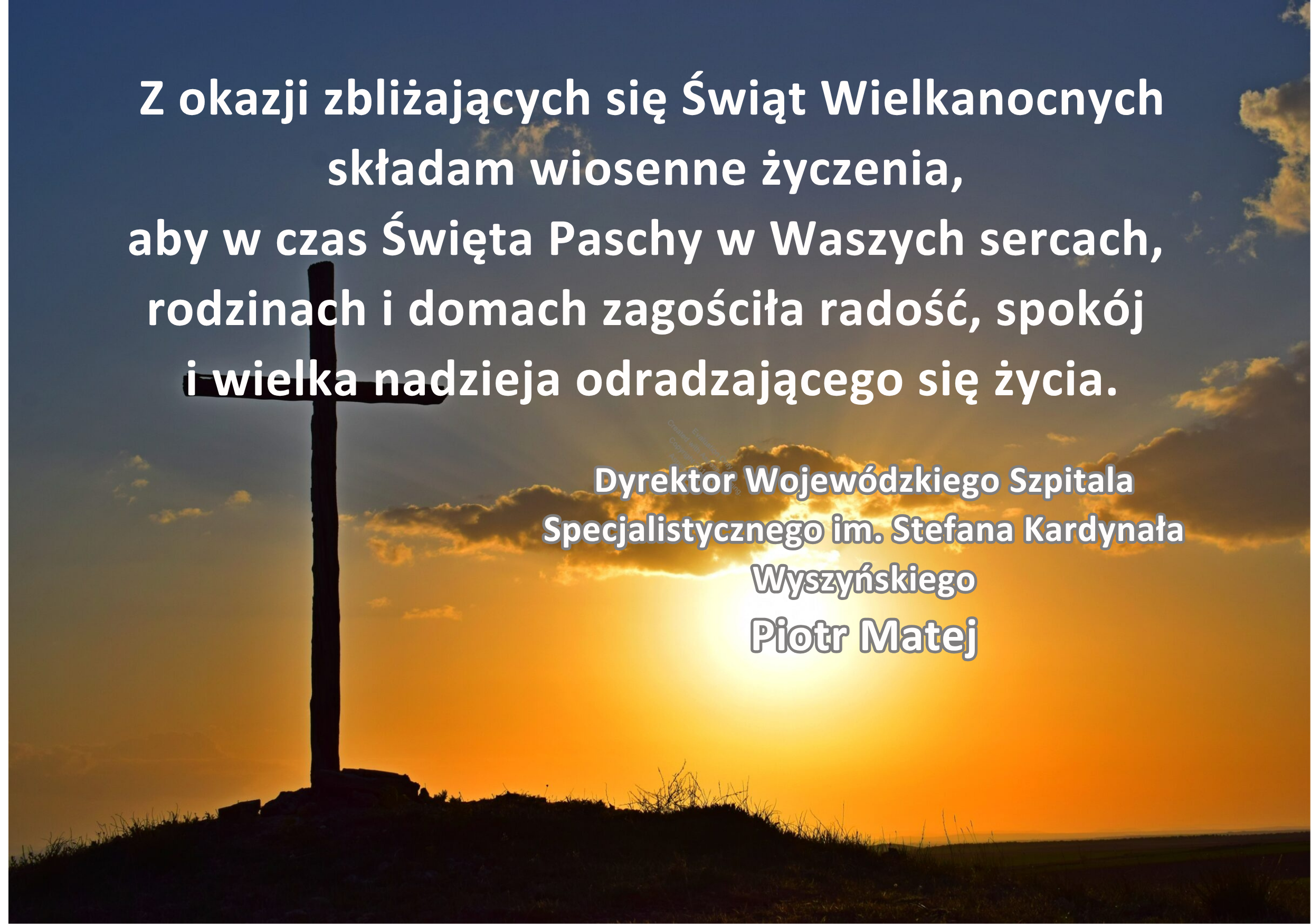 Życzenia Wielkanocne od dyrektora szpitala