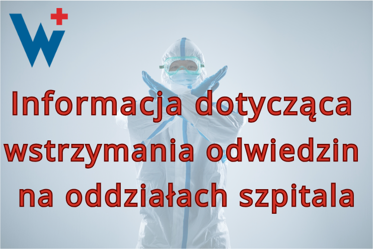 Informacja o wstrzymaniu odwiedzin